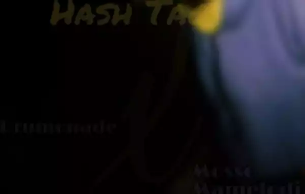 Drumonade - Hash Tag (Original Mix) Ft. Dj Mosso Mamelodi & Dj Bonaqua
